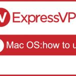 expressvpn_how_to_use_on_mac