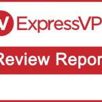 expressvpn_review_report
